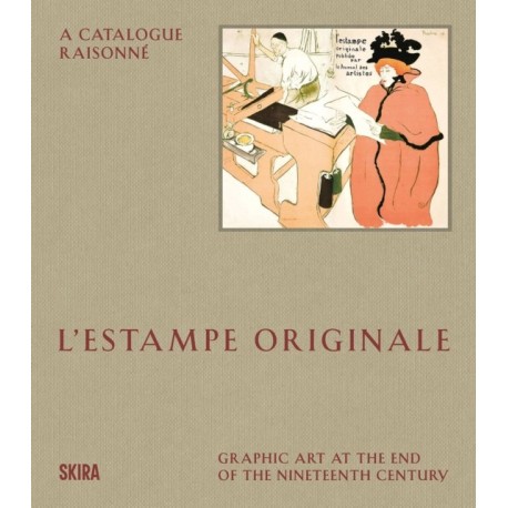 L'Estampe Originale: A Catalogue Raisonne