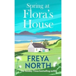SPRING AT FLORA'S HOUSE