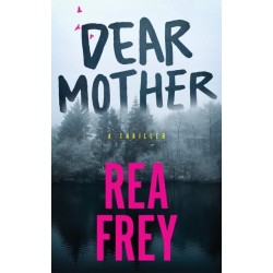 Dear Mother: A Thriller