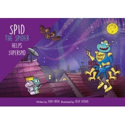 Spid the Spider Helps SuperSpid: A Superhero Adventure About Internet Safety for Kids
