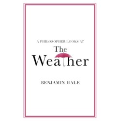 A Philosopher Looks at the Weather