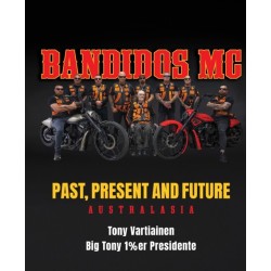 Bandidos: Past, Present and Future