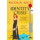 Identity Crisis: A hilarious and moving story of midlife mayhem and mistaken identity from the bestselling author of Swimming For Beginners