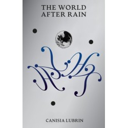 The World After Rain