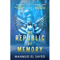 The Republic of Memory: A visionary new voice in science fiction, perfect for fans of The Expanse