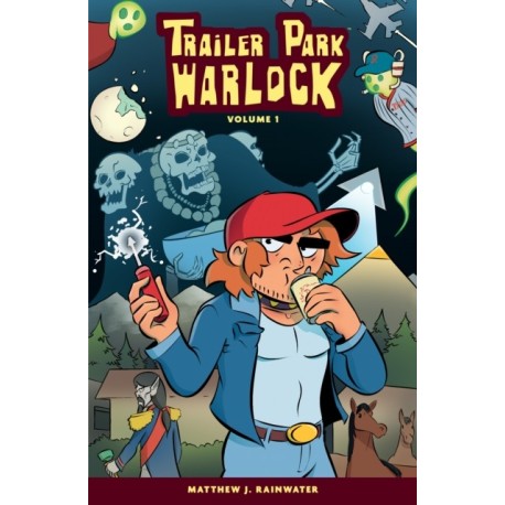 Trailer Park Warlock Volume 1