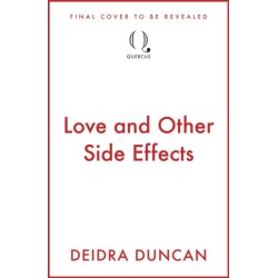 Love and Other Side Effects: the perfect friends-to-lovers romance for fans of Abby Jimenez and Grey's Anatomy