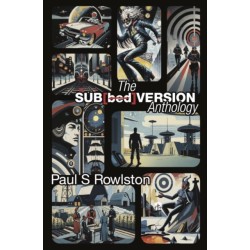The Sub[bed]version: Anthology