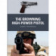 The Browning High-Power Pistol