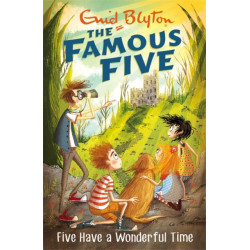 Famous Five: Five Have A Wonderful Time: Book 11
