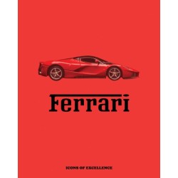 Ferrari: Icons of Excellence