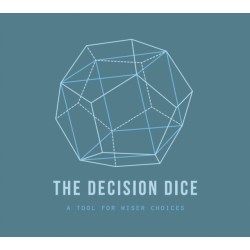 The Decision Dice: A tool for wiser choices