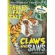 Claws and Saws
