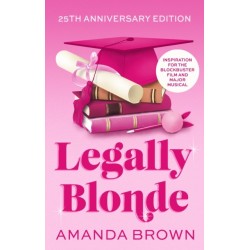 Legally Blonde: The smash-hit romantic comedy that inspired the blockbuster movie and the soon to be musical and TV series in 2026