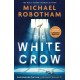 The White Crow: The astounding new thriller from the prize-winning author