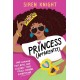 Princess (Apparently)