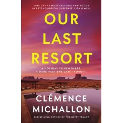 Our Last Resort: THE must-read psychological thriller from the bestselling author of The Quiet Tenant