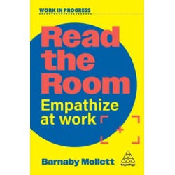 Read the Room: Empathize at Work