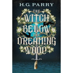 The Witch Below the Dreaming Wood