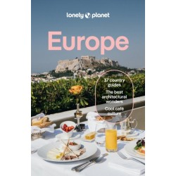 Lonely Planet Europe: Plan the Trip of a Lifetime | Detailed Itineraries & Maps | Insider Tips | Covers France, Italy, Spain, Portugal, Ireland, Germany, Greece and more