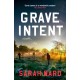 Grave Intent: A gripping and atmospheric New England crime thriller
