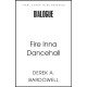Fire Inna Dancehall: A Legacy of Sound, Style and Struggle