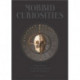 Morbid Curiosities: Collections of the Uncommon and the Bizarre