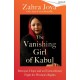 The Vanishing Girl of Kabul: Betrayal, Hope and an Extraordinary Fight for Women’s Rights