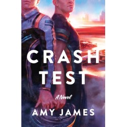 Crash Test: A Novel
