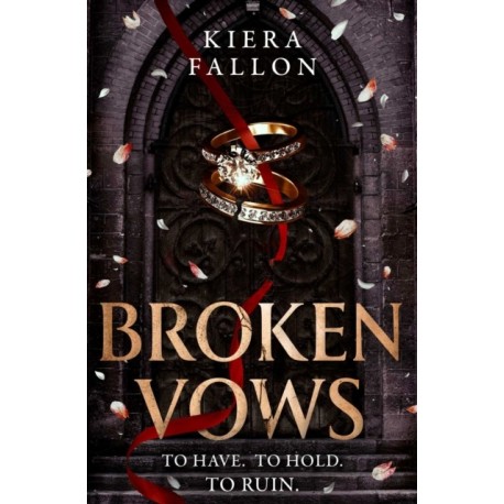 Broken Vows: an addictive dark romance full of forbidden desire