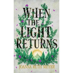 When the Light Returns