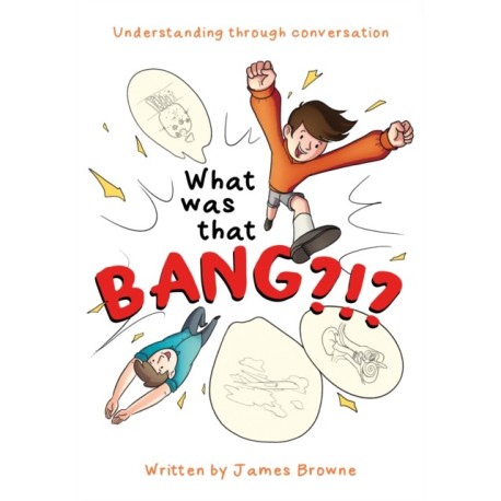 What was that Bang?!?: Understanding through conversation