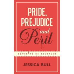 Pride, Prejudice and Peril