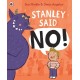 Stanley Said No