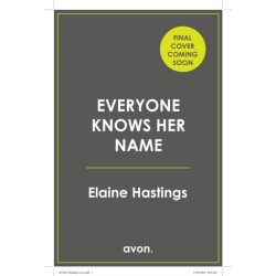 Everyone Knows Her Name