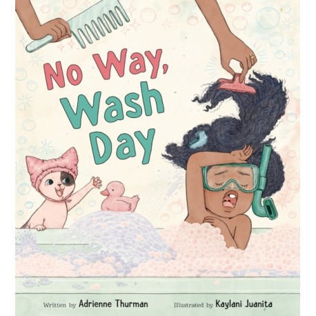 No Way, Wash Day