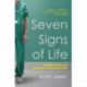 Seven Signs of Life: Stories from an Intensive Care Doctor