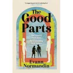 The Good Parts: The epic love story of the summer - perfect for fans of ONE DAY and ME BEFORE YOU