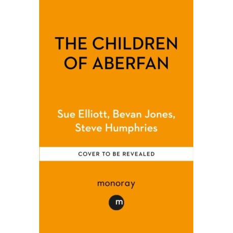 The Children of Aberfan: A heart-breaking true story of loss, community and courage