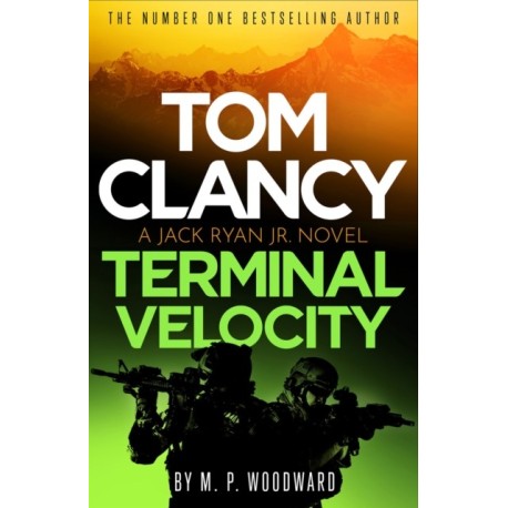 Tom Clancy Terminal Velocity: Jack Ryan, Jr. faces his toughest ever challenge in this seriously tense, action-packed global thriller