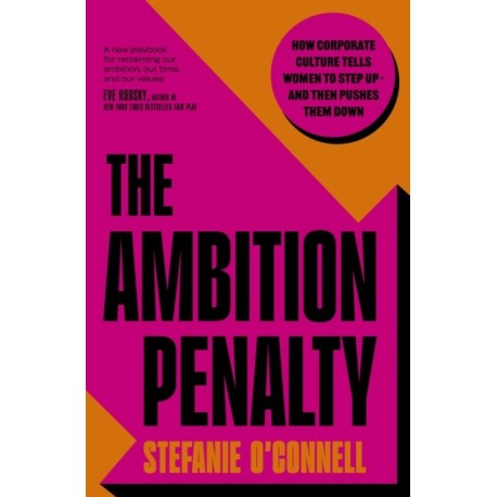 The Ambition Penalty