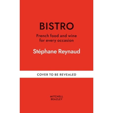 Bistro: French food and wine for every occasion