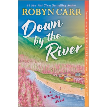 Down by the River: A Novel