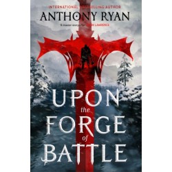 Upon the Forge of Battle: Book Three of the Age of Wrath