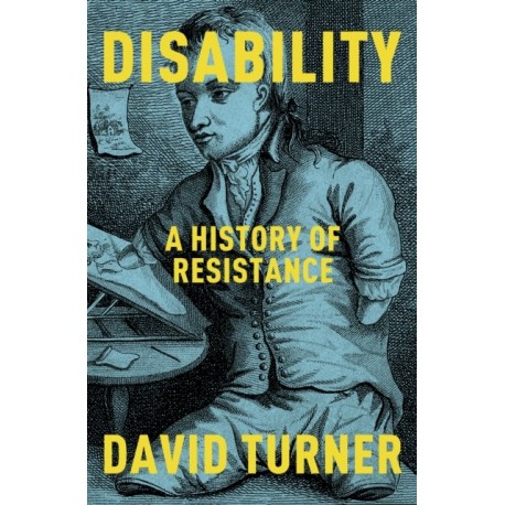 Disability: A History of Resistance