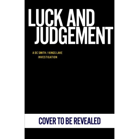 Luck and Judgement