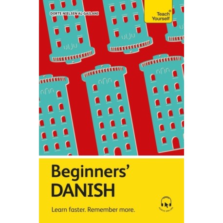 Beginners' Danish: Learn faster. Remember more.