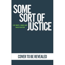 Some Sort of Justice
