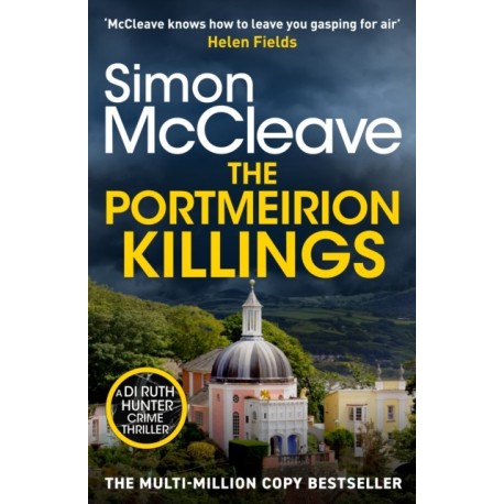 The Portmeirion Killings: A twisty and gripping crime thriller by the bestselling author