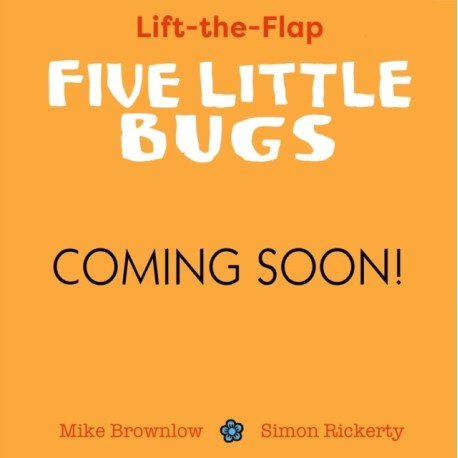 Five Little Bugs: Lift-the-Flap